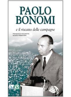 PAOLO BONOMI E IL RISCATTO DELLE CAMPAGNE