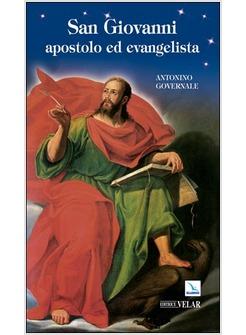 SAN GIOVANNI APOSTOLO ED EVANGELISTA L'ESPLORATORE DEL MISTERO