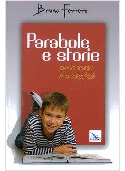 PARABOLE E STORIE PER LA SCUOLA E LA CATECHESI