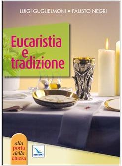 EUCARISTIA E TRADIZIONE 