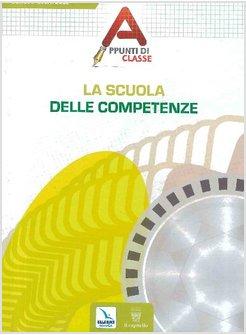 SCUOLA DELLE COMPETENZE (LA)