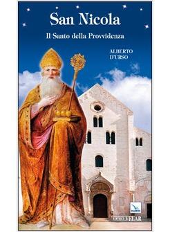 SAN NICOLA. IL SANTO DELLA PROVVIDENZA