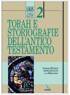 TORAH E STORIOGRAFIE DELL'ANTICO TESTAMENTO