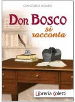 DON BOSCO SI RACCONTA