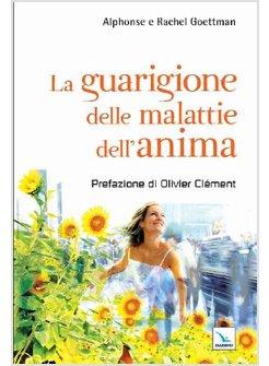 LA GUARIGIONE DELLE MALATTIE DELL'ANIMA
