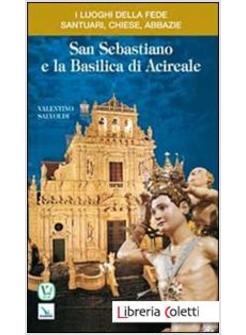 SAN SEBASTIANO E LA BASILICA DI ACIREALE