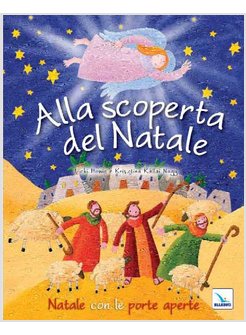 ALLA SCOPERTA DEL NATALE. NATALE CON LE PORTE APERTE