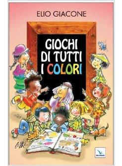 GIOCHI DI TUTTI I COLORI