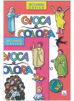 GIOCA E COLORA CON IL CATECHISMO VENITE CON ME QUADERNO DI ATTIVITA' VOL. 1