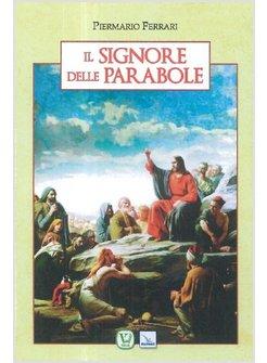 IL SIGNORE DELLE PARABOLE 