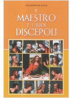IL MAESTRO E I SUOI DISCEPOLI 