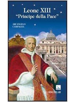 LEONE XIII. PRINCIPE DELLA PACE