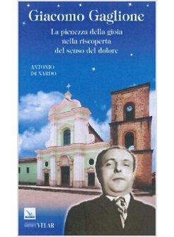 GIACOMO GAGLIONE. LA PIENEZZA DELLA GIOIA NELLA RISCOPERTA DEL SENSO DEL DOLORE