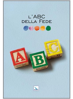 L'ABC DELLA FEDE