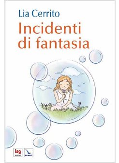 INCIDENTI DI FANTASIA