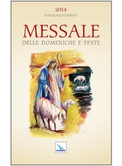 MESSALE DELLE DOMENICHE E FESTE 2014