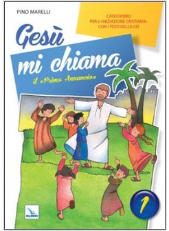 GESU' MI CHIAMA. TESTO