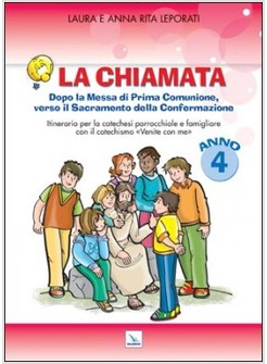 LA CHIAMATA QUADERNO DOPO LA MESSA DI PRIMA COMUNIONE, VERSO IL SACRAMENTO