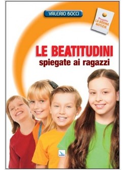 LE BEATITUDINI SPIEGATE AI RAGAZZI