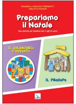 PREPARIAMO IL NATALE. DUE ATTIVITA' PER BAMBINI DAI 3 AGLI 11 ANNI