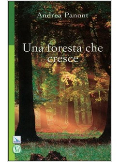 UNA FORESTA CHE CRESCE