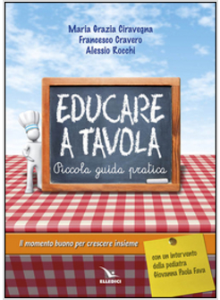 EDUCARE A TAVOLA. PICCOLA GUIDA PRATICA
