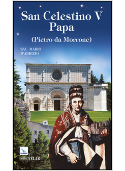 SAN CELESTINO V PAPA (PIETRO DA MORRONE)