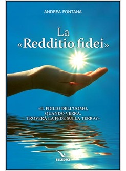 LA REDDITIO FIDEI