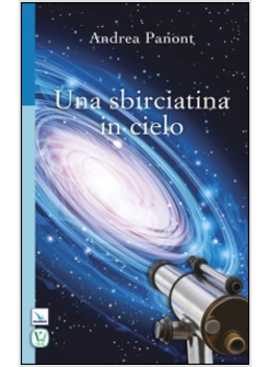 UNA SBIRCIATINA IN CIELO