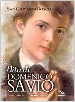 VITA DI SAN DOMENICO SAVIO