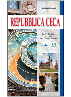 REPUBBLICA CECA. SANTI E SANTUARI NEL CUORE DELL'EUROPA CATTOLICA