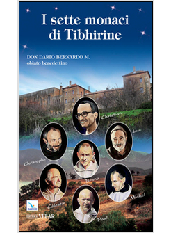 I SETTE MONACI DI TIBHIRINE