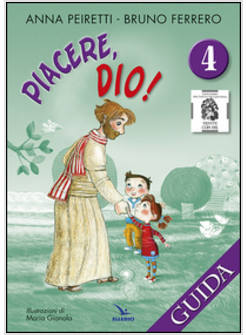 PIACERE, DIO! GUIDA. VOL. 4