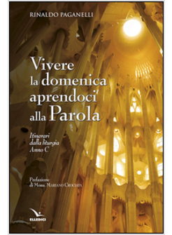 VIVERE LA DOMENICA APRENDOCI ALLA PAROLA