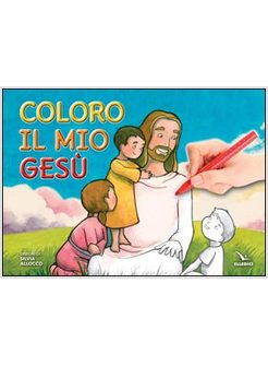 COLORO IL MIO GESU'