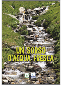 UN SORSO D'ACQUA FRESCA