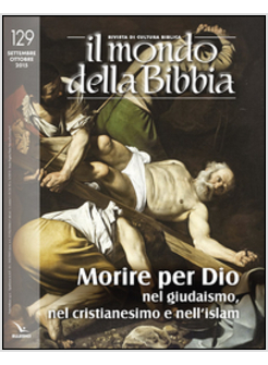 IL MONDO DELLA BIBBIA 129 (2015). VOL. 4