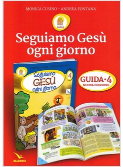 PROGETTO EMMAUS GUIDA 4  SEGUIAMO GESU' OGNI GIORNO NUOVA EDIZIONE