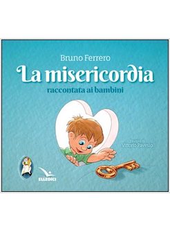 LA MISERICORDIA RACCONTATA AI BAMBINI