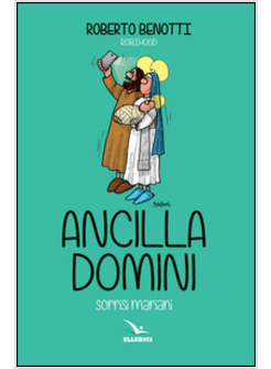 ANCILLA DOMINI. SORRISI MARIANI