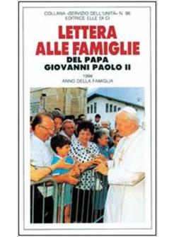 LETTERA ALLE FAMIGLIE 1994 ANNO DELLA FAMIGLIA