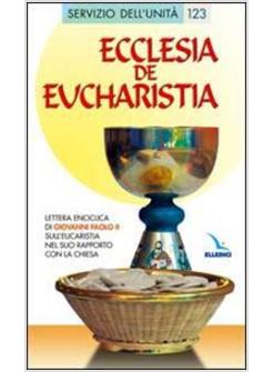 ECCLESIA DE EUCHARISTIA
