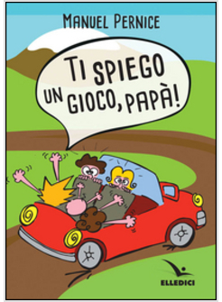 TI SPIEGO UN GIOCO, PAPA'!