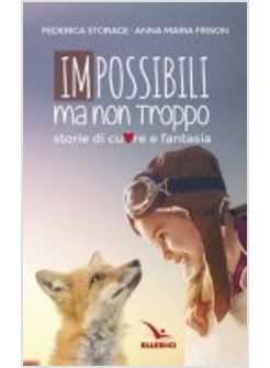 IMPOSSIBILI MA NON TROPPO