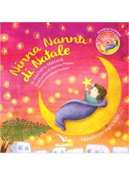 NINNA NANNA DI NATALE. EDIZIONE A COLORI. CON CD-AUDIO