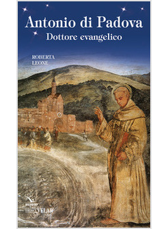 ANTONIO DI PADOVA DOTTORE EVANGELICO