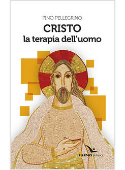 CRISTO LA TERAPIA DELL'UOMO