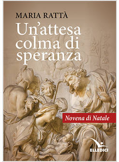 UN'ATTESA COLMA DI SPERANZA 