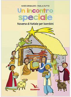 UN INCONTRO SPECIALE. NOVENA DI NATALE PER I BAMBINI