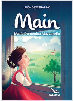 MAIN. MARIA DOMENICA MAZZARELLO